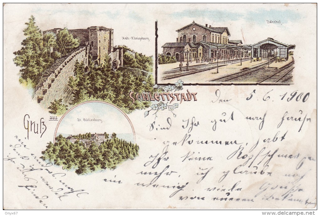 SELESTAT-SCHLETTSTADT (Bas-Rhin)Lithographie Haut-Koenigsbourg-Mont-Sa Int-Odile- GARE-Juin 1900 - VOIR 2 SCANS - - Selestat