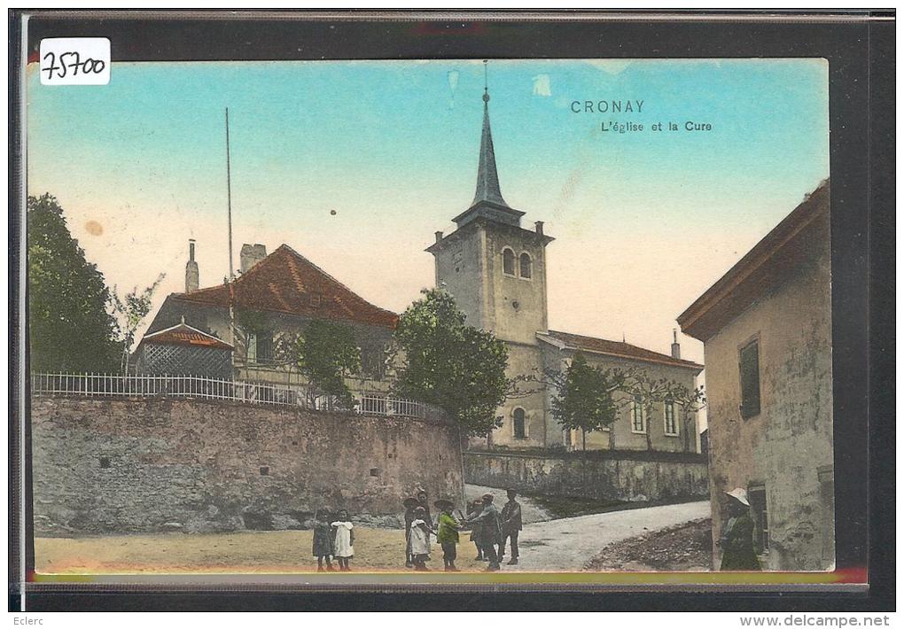 DISTRICT D´YVERDON /// CRONAY - EGLISE ET CURE - TB - Cronay