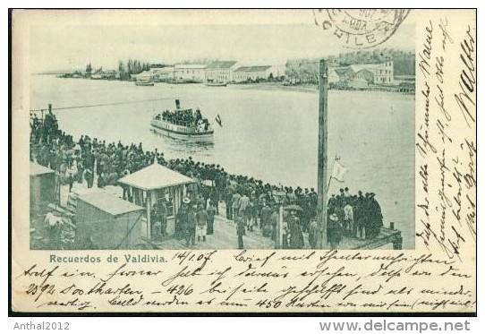 Recuerdos De Valdivia Chile 20.2.1907 Puerto Hafen Harbour Dampfer Ship Boat - Chile