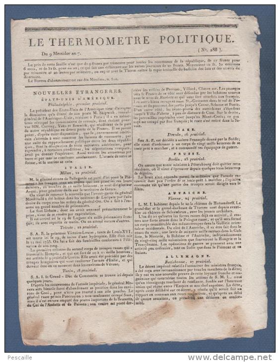 LE THERMOMETRE POLITIQUE 9 MESSIDOR AN 7 - ETATS UNIS - ITALIE - ALLEMAGNE - AUGSBOURG - DUBLIN IRLANDE - POLICE SEINE - - Zeitungen - Vor 1800