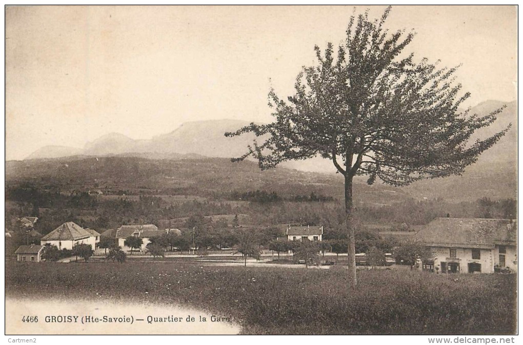 GROISY QUARTIER DE LA GARE 74 - Autres & Non Classés