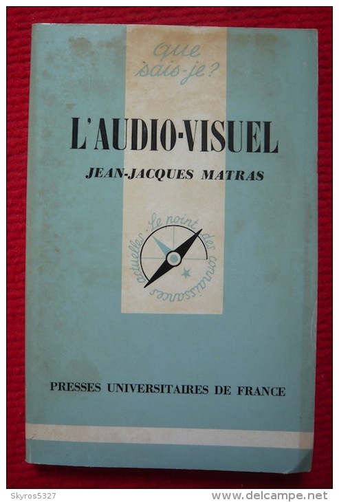 L’audiovisuel Par Jean-Jacques Matras Que Sais-je ? - Autres & Non Classés