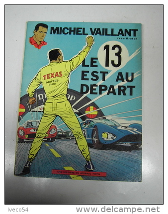 1963 Michel Vaillant "Le 13 Est Au Départ !"Jean Graton ,édition Du Lombard - Vaillant