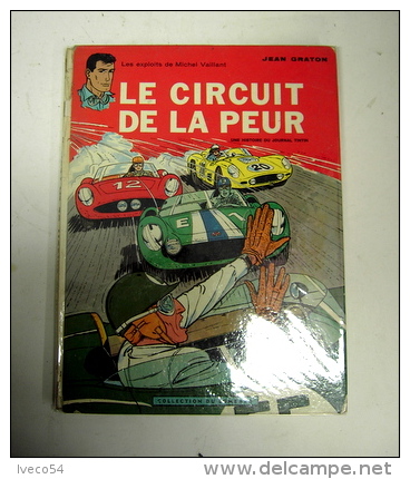 1963  Michel Vaillant \" Le Circuit De La Peur \"Jean Graton ,édition Du Lombard - Vaillant