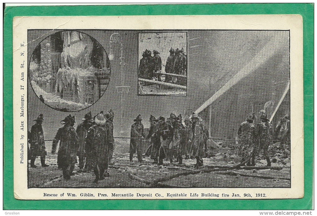 RESCUE OF WM. GIBLIN PRES MERCANTILE DEPOSIT CO. EQUITABLE LIFE BUILDING FIRE JAN 9TH 1912 ( POMPIERS) - Sapeurs-Pompiers