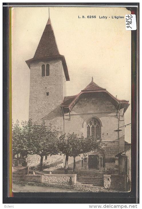 DISTRICT DE LAVAUX /// LUTRY - EGLISE - B ( COIN HAUT DROIT COUPE ) - Lutry