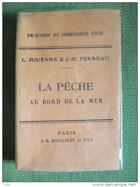 La Pêche Au Bord De La Mer Jouenne Perreau 1927 Poissons Mouche - Fischen + Jagen
