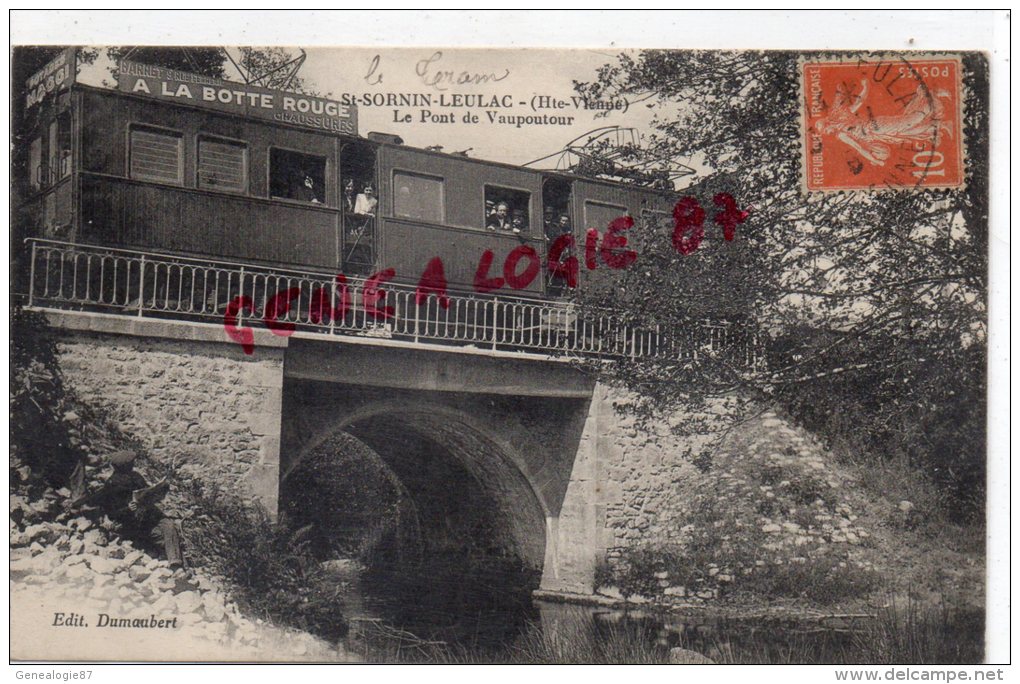 87 - SAINT SORNIN LEULAC - ST SORNIN LEULAC - LE PONT DE VAUPOUTOUR - TRAMWAY PUB A LA BOTTE ROUGE LIMOGES - Autres & Non Classés