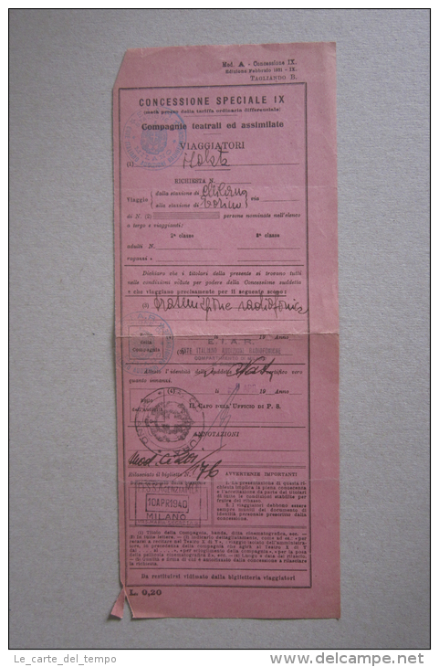 Biglietto Ferroviario "Concessione Speciale IX - Compagnie Teatrali Ed Assimilate" 1940 - Europe