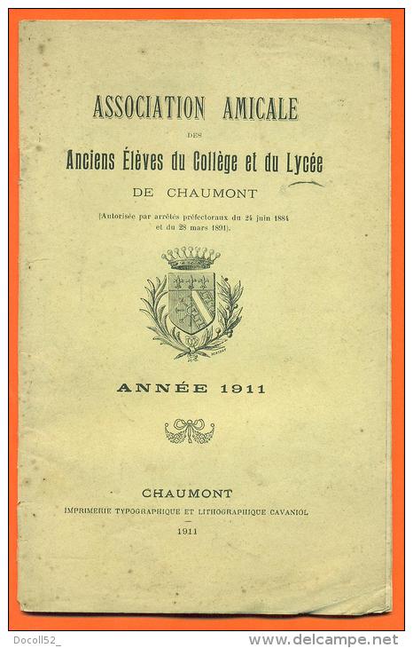 52 " Association Amicale Des Anciens Eleves Du College Et Du Lycee De Chaumont  - 1911 " - Champagne - Ardenne