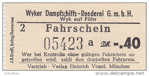 Wyk Auf Föhr, Wyker Dampfschiffs-Reederei, Fahrschein, Billett, Ticket, -,40 DM, 1964 - Europe