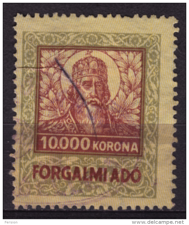 1920´s Hungary - Value Added Tax (VAT) FISCAL BILL Tax - Revenue Stamp - 10000 K - Used - Fiscale Zegels