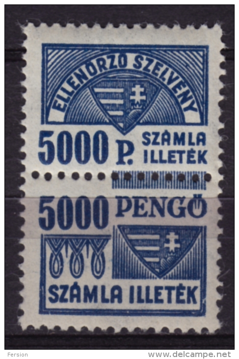 1945 Hungary - FISCAL BILL Tax - Revenue Stamp - 5000 P - MNH - Fiscales