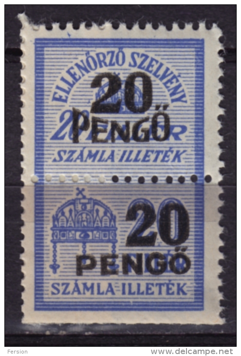 1945 Hungary - FISCAL BILL Tax - Revenue Stamp / Overprint - 20 P - MNH - Fiscales