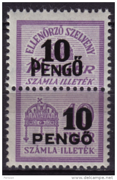 1945 Hungary - FISCAL BILL Tax - Revenue Stamp / Overprint - 10 P - MNH - Fiscales