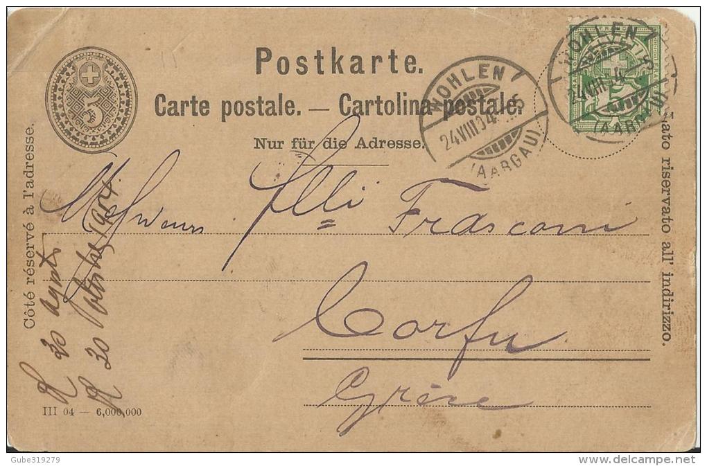 SWITZERLAND 1904 – POSTCARD NOT ILLUSTRATED ADDR TO CORFOU/GREECE  W 1 ST OF 5  POSTM WOHLEN AUG 24,1904 POST1015  PLEAS - Enteros Postales