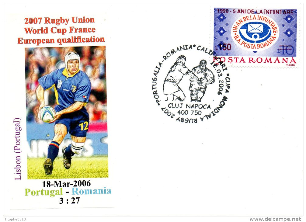 ROUMANIE. Enveloppe Commémorative De 2006. Match Portugal/ Roumanie Qualificatif Pour La Coupe Du Monde 2011 - Rugby