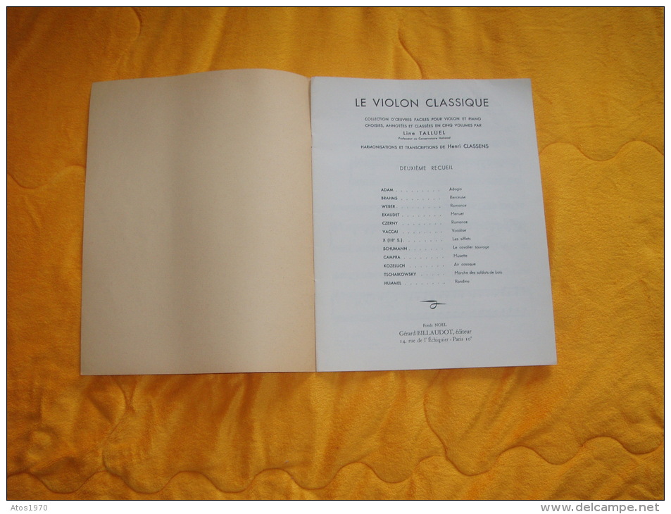 LE VIOLON CLASSIQUE ( DEUXIEME RECUEIL) / LINE TALLUEL / GERARD BILLAUDOT EDITEUR. COPYRIGHT 1952. - Spartiti