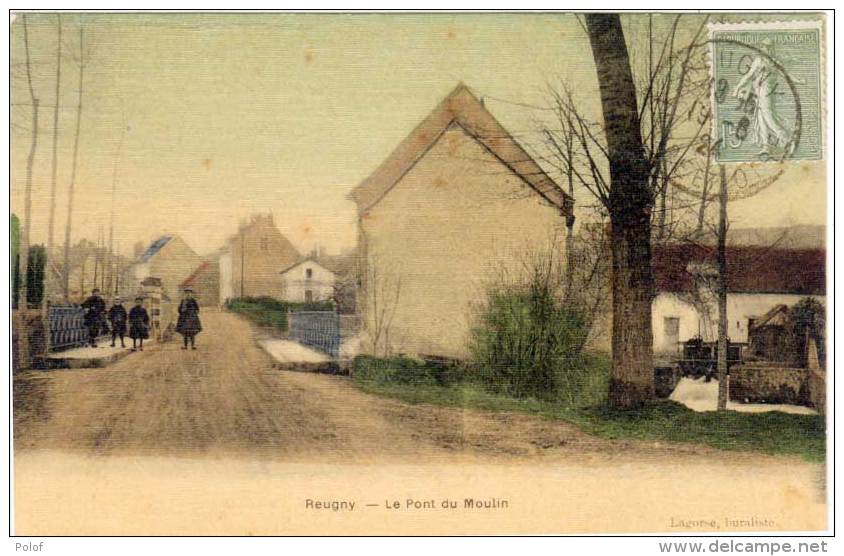 REUGNY - Le Pont Du Moulin (61171) - Reugny