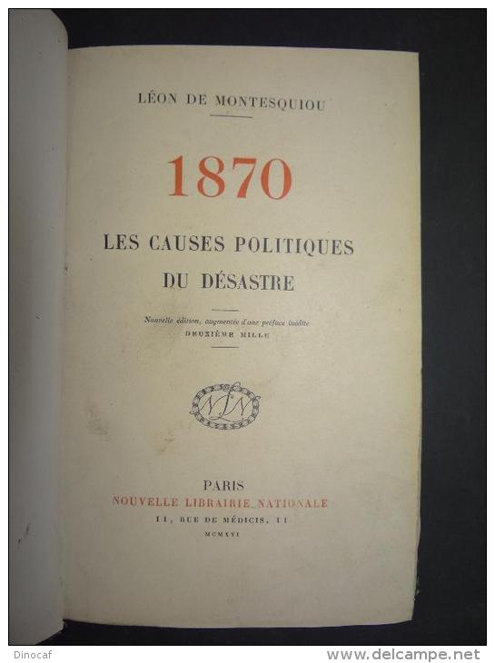 "1870 Les Causes Politiques Du Désastre" 286 Seiten Montesquiou - Frankreich Politik - Altri & Non Classificati