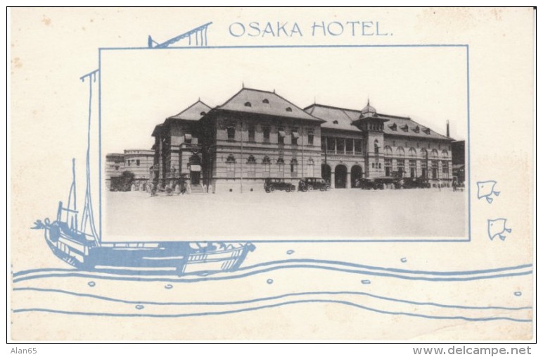Osaka Japan, Osaka Hotel, Auto, Graphic Design, C1920s/30s Vintage Postcard - Osaka