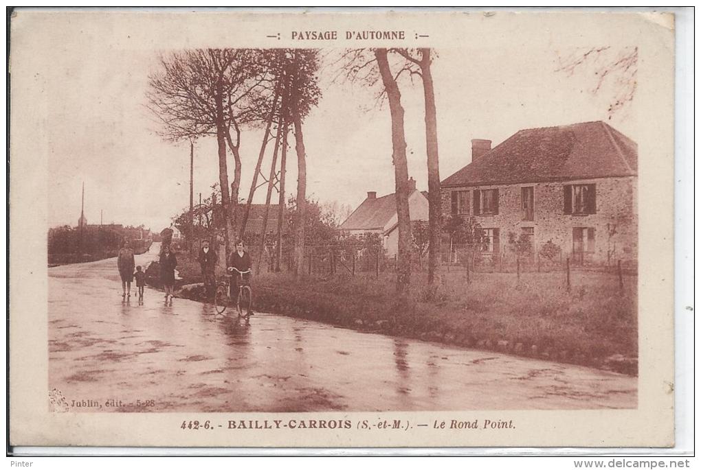 BAILLY CARROIS - Le Rond Point - Baillycarrois