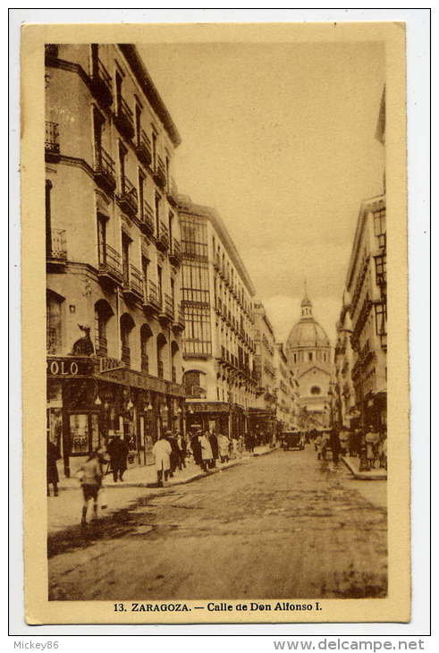 Espagne--Calle De Don Alfonso 1 (très Animée) , N° 13 éd Arribas--old Postcard - Zaragoza