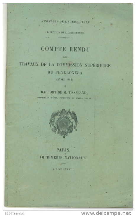 Compte Rendu Des Travaux De La Commission Supérieure Du Phylloxera De 1882 Rapport Par Département - Revues Anciennes - Avant 1900