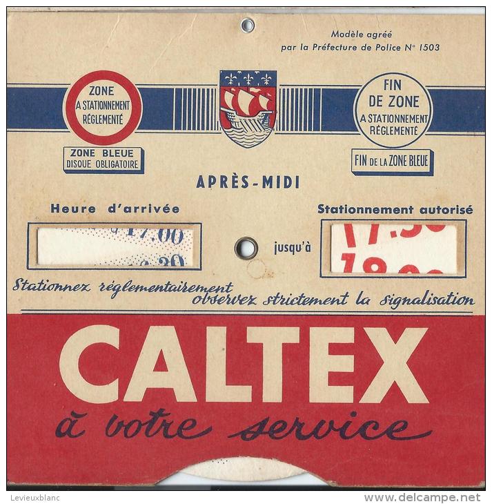 Disque Zone Bleue/ CALTEX/ Ville De Paris/vers 1960       AC1 - Cars