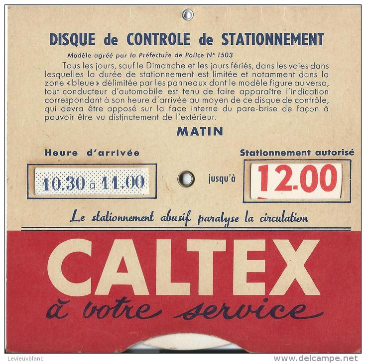 Disque Zone Bleue/ CALTEX/ Ville De Paris/vers 1960       AC1 - Automobil