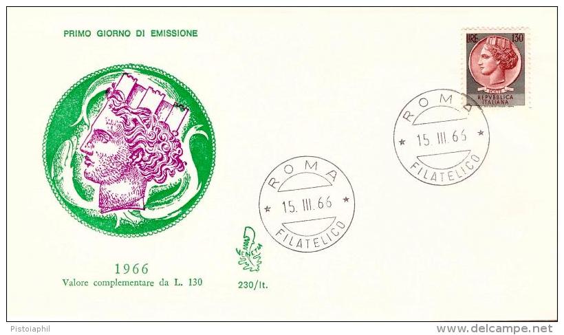 Fdc Venetia Italia: SIRACUSANA L.130  (1966); No Viaggiata; AF_Roma - FDC