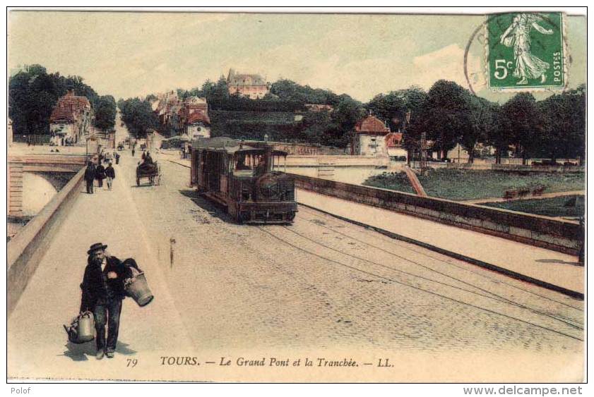 TOURS - Le Grand Pont Et La Tranchée - Tramway  (61231) - Tours