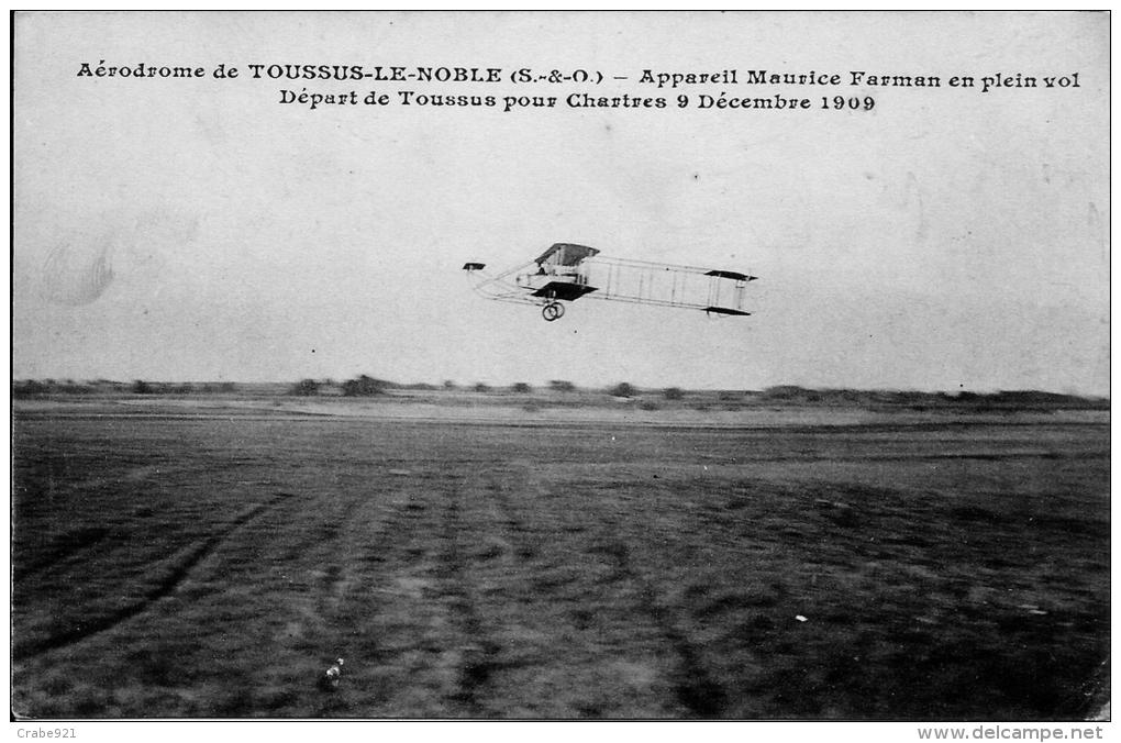 78 TOUSSUS LE NOBLE  APPAREIL MAURICE FARMAN EN PLEIN VOL  VOL DE TOUSSUS A CHARTRES  9/12/1909 - Toussus Le Noble