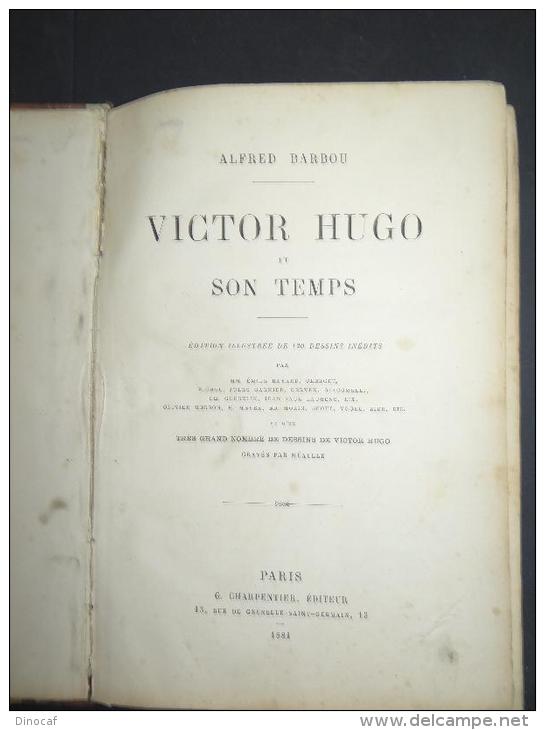 Victor Hugo Et Son Temps - Alfred Barbou - Franz. Nouvelle Illustriert - 1881 468 Seiten - Altri & Non Classificati