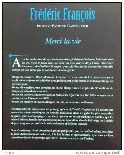 Frederic Francois - Merci La Vie - PHOTO - Livre   Book Buch Boek Libro - Musique