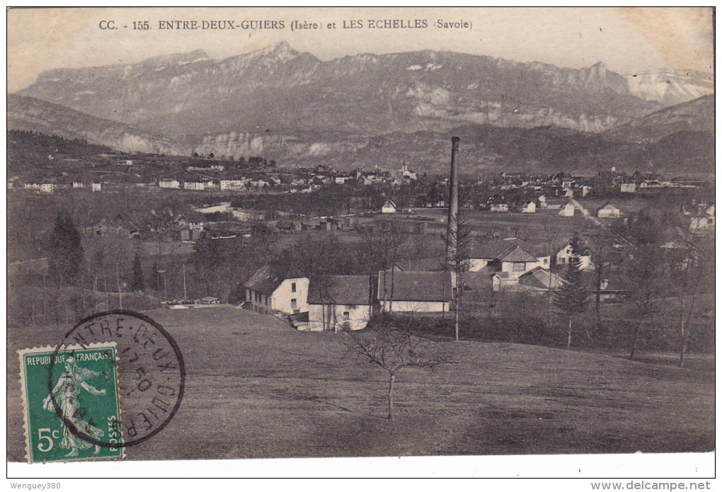 73  ENTRE-DEUX-GUIERS (Isere) Et Les ECHELLES(Savoie) - Les Echelles