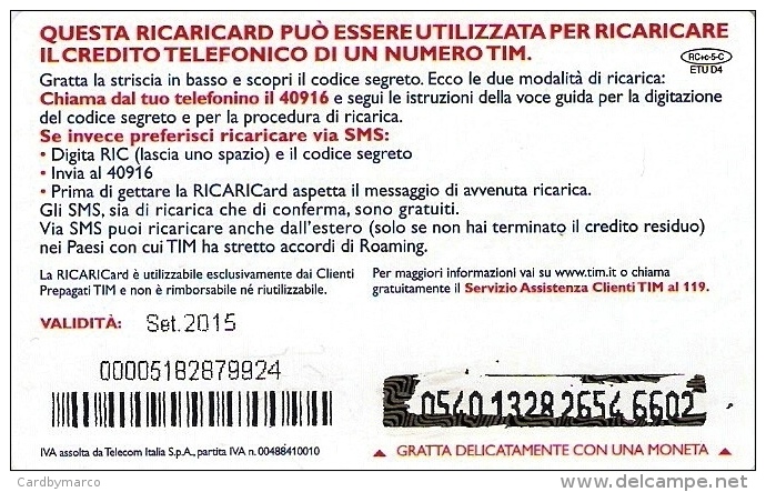 *ITALIA: TIM - RICARICA DA 6&euro;* - Scheda Usata (RC+c-5-C) - [2] Handy-, Prepaid- Und Aufladkarten