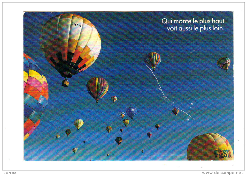 Qui Monte Le Plus Haut, Voit Aussi Le Plus Loin, Montgolfieres, Photo Garry Gay / Image Bank (13-3441) - Globos