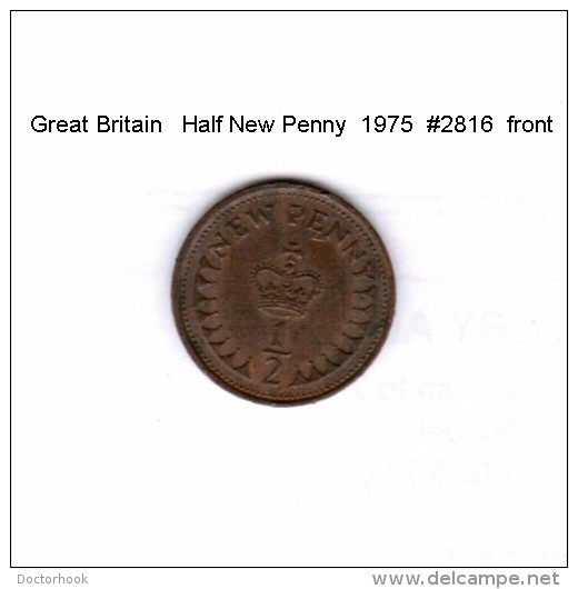 GREAT BRITAIN    1/2  NEW PENNY  1975  (KM # 914) - 1/2 Penny & 1/2 New Penny