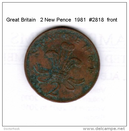 GREAT BRITAIN    2  NEW PENCE  1981  (KM # 916) - 2 Pence & 2 New Pence