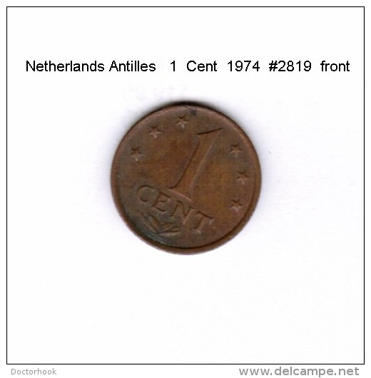 NETHERLAND ANTILLES    1  CENT  1974  (KM # 8) - Netherlands Antilles