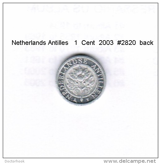 NETHERLAND ANTILLES    1  CENT  2003  (KM # 32) - Niederländische Antillen