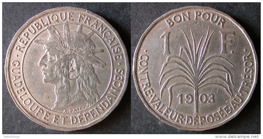 GUADELOUPE  1 Franc  1903  Monnaie Coloniale  PORT OFFERT - Sonstige – Amerika