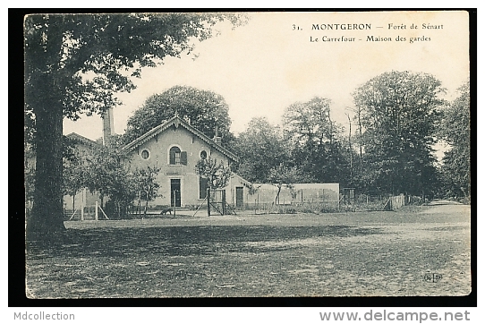 91 MONTGERON / Forêt De Sénart, Le Carrefour, Maison Des Gardes / 31 ELD - Montgeron