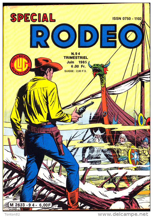 Spécial Rodéo  N° 94 - Juin 1985 - Collection LUG - Rodeo