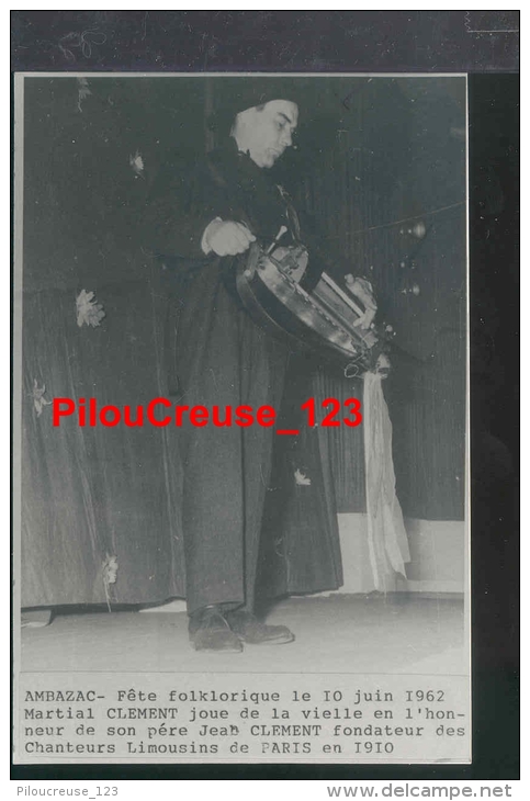 87 Haute Vienne - AMBAZAC - " PHOTO - Fête Folklorique 10/06/1962 - Martial CLEMENT Joue De La Vielle " - Other & Unclassified
