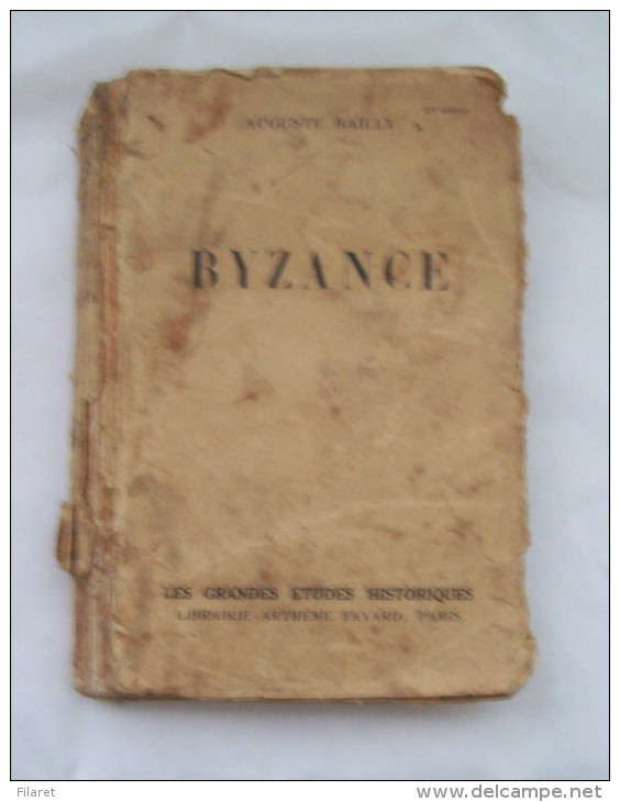BYZANCE,AUGUSTE BAILLY-ARTHEME FAYARD - 1901-1940