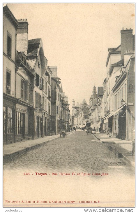 10 TROYES  RUE URBAIN IV ET EGLISE SAINT JEAN - Troyes