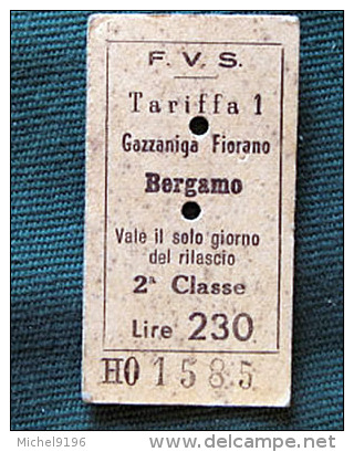 Billet F.V.S BERGAMO-GAZZANIGA-FIORANO 1964Col Schnabel - Europe