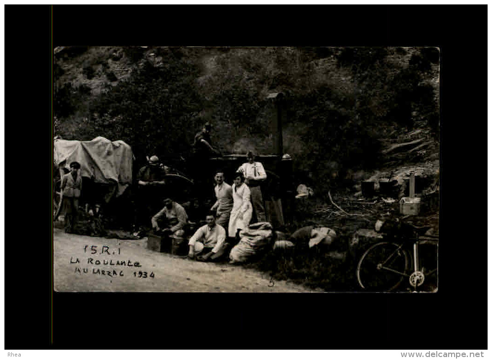 12 - LE LARZAC - La Roulante Au Larzac - CARTE PHOTO De 1934 - 15è Régiment D´Infanterie - Aveyron - Militaria - Autres & Non Classés